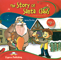 The Story of Santa Claus (аудиокурс CD)