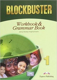 Blockbuster 1: Workbook and Grammar Book