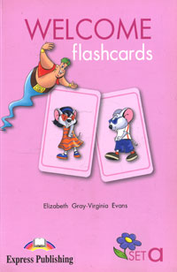 Virginia Evans, Elizabeth Gray - «Welcome Flashcards»