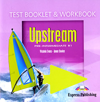 Upstream: Pre-Intermediate B1: Test Booklet & Workbook (аудиокурс CD)