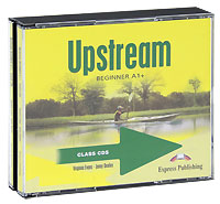 Upstream Beginner A1+ (аудиокурс на 3 CD)