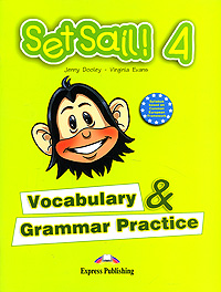 Set Sail! 4: Vocabulary & Grammar Practice