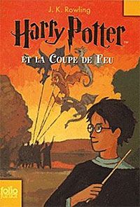 Harry Potter Et La Coupe De Feu / Harry Potter and the Goblet of Fire