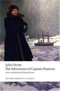 The Adventures of Captain Hatteras (Oxford World's Classics)