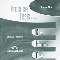 Practice Tests for the KET: Class CDs (аудиокурс на 2 CD)