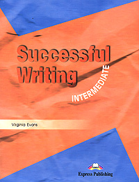 Successful Writing: Intermediate: Student's Book