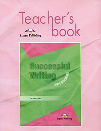 Successful Writing: Upper-Intermediate: Teacher's Book