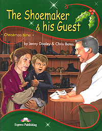 The Shoemaker & his Guest: Stage 3: Pupil's Book