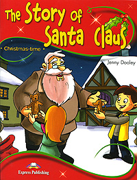 The Story of Santa Claus: Stage 2: Pupil's Book