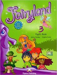 Fairyland 3: Pupil's Book