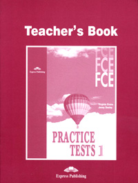 Practice Tests 1: Teacher's Book