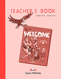 Welcome 2: Teacher's Book