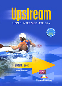 Upstream: Upper Intermediate B2+: Student's Book