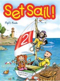 Set Sail! 2: Pupil's Book