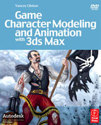 Game Character Modeling and Animation with 3ds Max