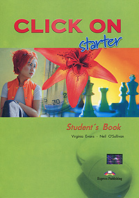 Click On Starter: Student's Book (+ CD)