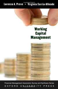 Working Capital Management (Financial Management Association Survey and Synthesis Series)