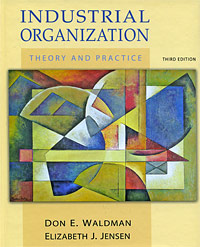 Industrial Organization: Theory and Practice