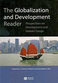 The Globalization and Development Reader: Perspectives on Development and Global Change