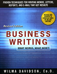 Business Writing: What Works, What Won't