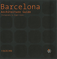 Barcelona: Arhitecture Guide