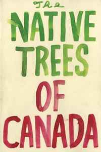 The Native Trees of Canada