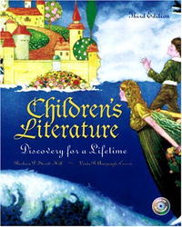 Children's Literature: Discovery for a Lifetime with CD-ROM (3rd Edition)