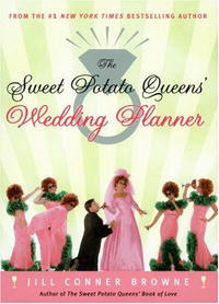 The Sweet Potato Queens' Wedding Planner/Divorce Guide