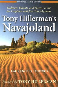 Tony Hillerman's Navajoland: Hideouts, Haunts, and Havens in the Joe Leaphorn and Jim Chee Mysteries