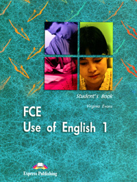 FCE: Use of English 1: Student's Book