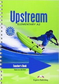 Upstream Elementary A2: Teacher's Book