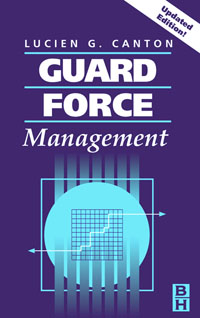 Guard Force Management, Updated Edition