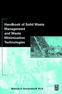 Handbook of Solid Waste Management and Waste Minimization Technologies