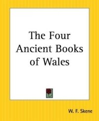 The Four Ancient Books Of Wales