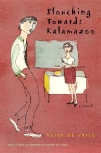 Slouching Towards Kalamazoo : A Novel (Phoenix Fiction)