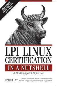 LPI Linux Certification in a Nutshell (In a Nutshell (O'Reilly))