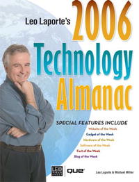 Leo Laporte's 2006 Technology Almanac (Leo Laportes's Technology Almanac)