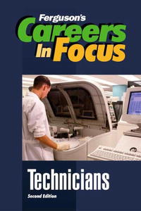 Technicians (Ferguson's Careers in Focus)