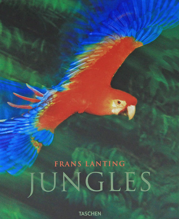 Frans Lanting - Jungles