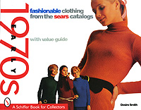 Fashionable Clothing from the Sears Catalogs: Early 1970s