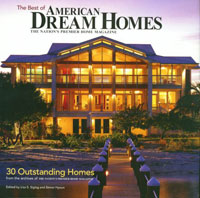 Best of American Dream Homes: 30 Outstanding Homes