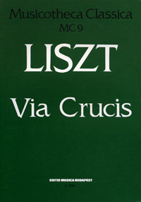 Liszt: Via Crucis