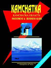 Kamchatka Oblast Regional Investment and Business Guide (World Spy Guide Library) (World Spy Guide Library)