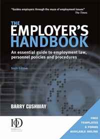 The Employer's Handbook: An Essential Guide to Employment Law, Personnel Po