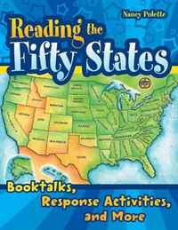 Reading the Fifty States: Booktalks, Response Activities, and More