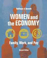 Women and the Economy: Family, Work, and Pay (2nd Edition)