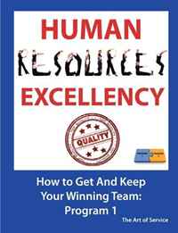 Human Resources Excellency - How to get and keep your winning team