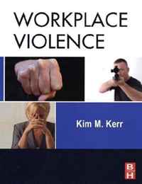 Workplace Violence: Planning for Prevention and Response