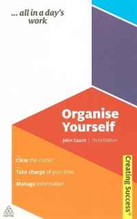 Organise Yourself (Creating Success)