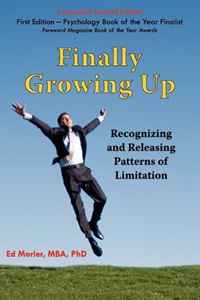 Finally Growing Up: Recognizing and Releasing Patterns of Limitation